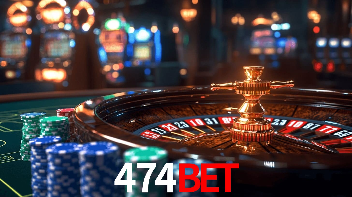 474Bet: Jogos de Caça-Níqueis-Altas Recompensas, Roleta-Velocidade, Blackjack-Desafios Máximos
